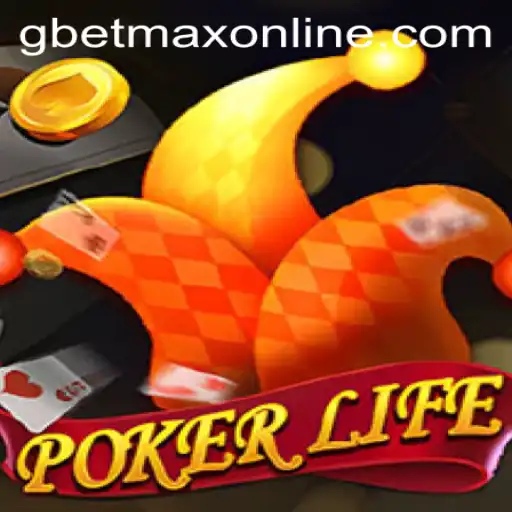 Unveiling the Thrills of PokerLife: An In-depth Exploration of the Game and the Impact of GBETMAX