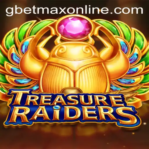 An In-Depth Look at TREASURERAIDERS: Navigating the Thrilling World with GBETMAX